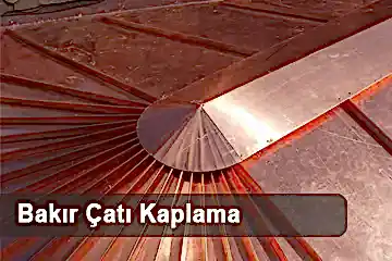 İstanbul Bakır Çatı Kaplama